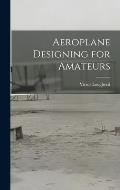 Aeroplane Designing for Amateurs