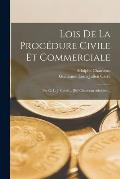 Lois De La Proc?dure Civile Et Commerciale: Par G.-L.-J. Carr? ... [Et] Chauveau Adolphe ...