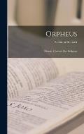 Orpheus: Histoire g?n?rale des religions