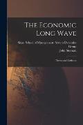 The Economic Long Wave: Theory and Evidence