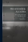 High School Algebra: Advanced Course