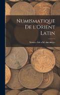 Numismatique de l'Orient latin