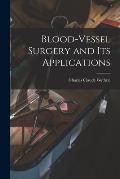 Blood-vessel Surgery and its Applications