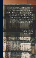 Genealogical Memoir of the Cunnabell, Conable or Connable Family, John Cunnabell of London, England, and Boston, Massacusetts, and His Descendants. 16