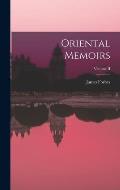 Oriental Memoirs; Volume II
