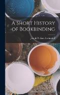 A Short History of Bookbinding