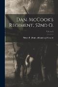 Dan. McCook's Regiment, 52nd O.; Volume I