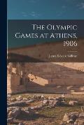 The Olympic Games at Athens, 1906