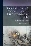 Rand, McNally & Co.'s Illustrated Guide to Niagra Falls; With Maps and Diagrams