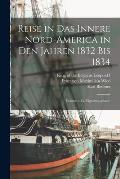 Reise in das innere Nord-America in den Jahren 1832 bis 1834; Volume v 13..Vignettes..atlas.v.