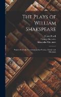 The Plays of William Shakspeare: Timon of Athens. Coriolanus. Julius Ceasar. Antony and Cleopatra