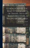Genealogies of the Male Descendants of Daniel Dod, of Branford, conn., a Native of England: 1646 to 1863