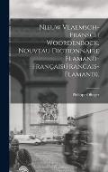 Nieuw Vlaemsch-Fransch Woordenbock. Nouveau Dictionnaire Flamand-Fran?ais(Francais-Flamand).