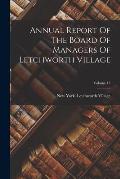 Annual Report Of The Board Of Managers Of Letchworth Village; Volume 13