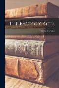 The Factory Acts