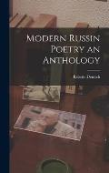 Modern Russin Poetry an Anthology
