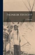 Pioneer History