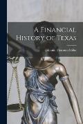 A Financial History of Texas