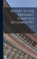 Report to the President Submitted September 1947: Korea