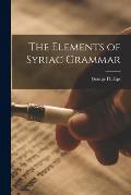 The Elements of Syriac Grammar