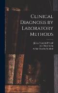 Clinical Diagnosis by Laboratory Methods