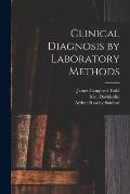 Clinical Diagnosis by Laboratory Methods