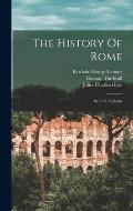 The History Of Rome: By B. G. Niebuhr