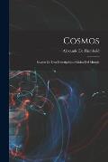 Cosmos: Ensayo de Una Descripci?on F?isica del Mundo