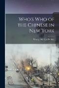 Who's Who of the Chinese in New York