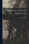 Thrilling Days in Army Life