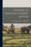 History of Douglas County, Illinois