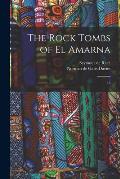 The Rock Tombs of El Amarna: 18