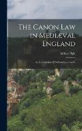 The Canon law in Medi?val England; an Examination of William Lyndwood's