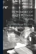 In Memory of Mary Putnam Jacobi