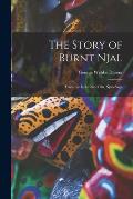 The Story of Burnt Njal: From the Icelandic of the Njals Saga