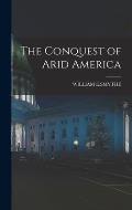 The Conquest of Arid America