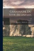 Grammaire du vieil-irlandais: (phon?tique - morphologie - syntaxe)