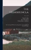 The Heimskringla: Or, The Sagas Of The Norse Kings From The Icelandic Of Snorre Sturlason; Volume 3