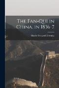 The Fan-Qui in China, in 1836-7