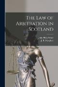 The law of Arbitration in Scotland