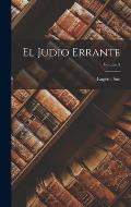 El Judio Errante; Volume 3