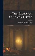 The Story of Chicken Little