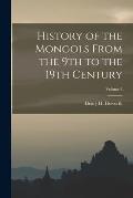 History of the Mongols From the 9th to the 19th Century; Volume 3