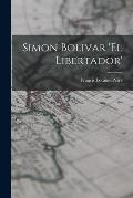 Simon Bolivar 'El Libertador'