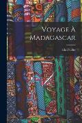 Voyage ? Madagascar