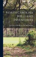 North Carolina Wills and Inventories