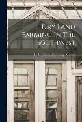 Dry Land Farming In The Southwest