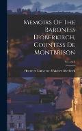 Memoirs Of The Baroness D'oberkirch, Countess De Montbrison; Volume 2