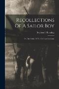 Recollections Of A Sailor Boy: Or, The Cruise Of The Gunboat Louisiana