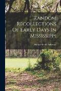 Random Recollections Of Early Days In Mississippi